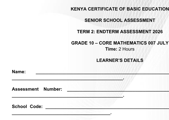 GRADE 10 END TERM 2 2026 grade 10 end term 2 exams 2026