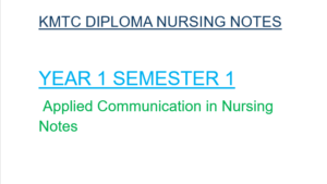 Kmtc Applied Communication nursing notes